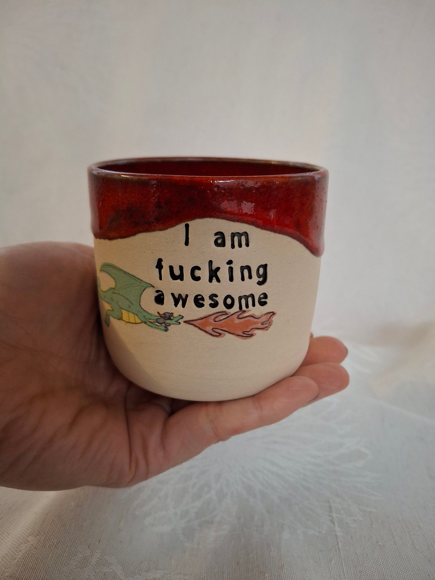 I am Fucking Awesome Dragon Cup